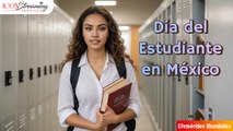 ¿Sabías que el Día del Estudiante en México no es solo un día libre?