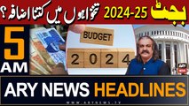 ARY News 5 AM Headlines 24th May 2024 | KPK Budget 2024- 25 | How much salary increase
