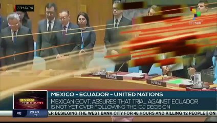 Mexican government assures that trial against Ecuador is not yet over