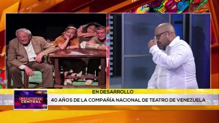 Entrevista Carlos Arroyo. Venezuela |Compañía Nacional de Teatro CULTURA EDICIÓN CENTRAL 22-05-2024