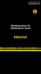 Editorial en inglés | Democracy in intensive care
