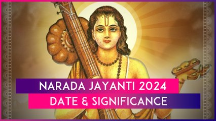 Narada Jayanti 2024: Date, Significance & Celebrations Of The Day Dedicated To Devrishi Narada Muni