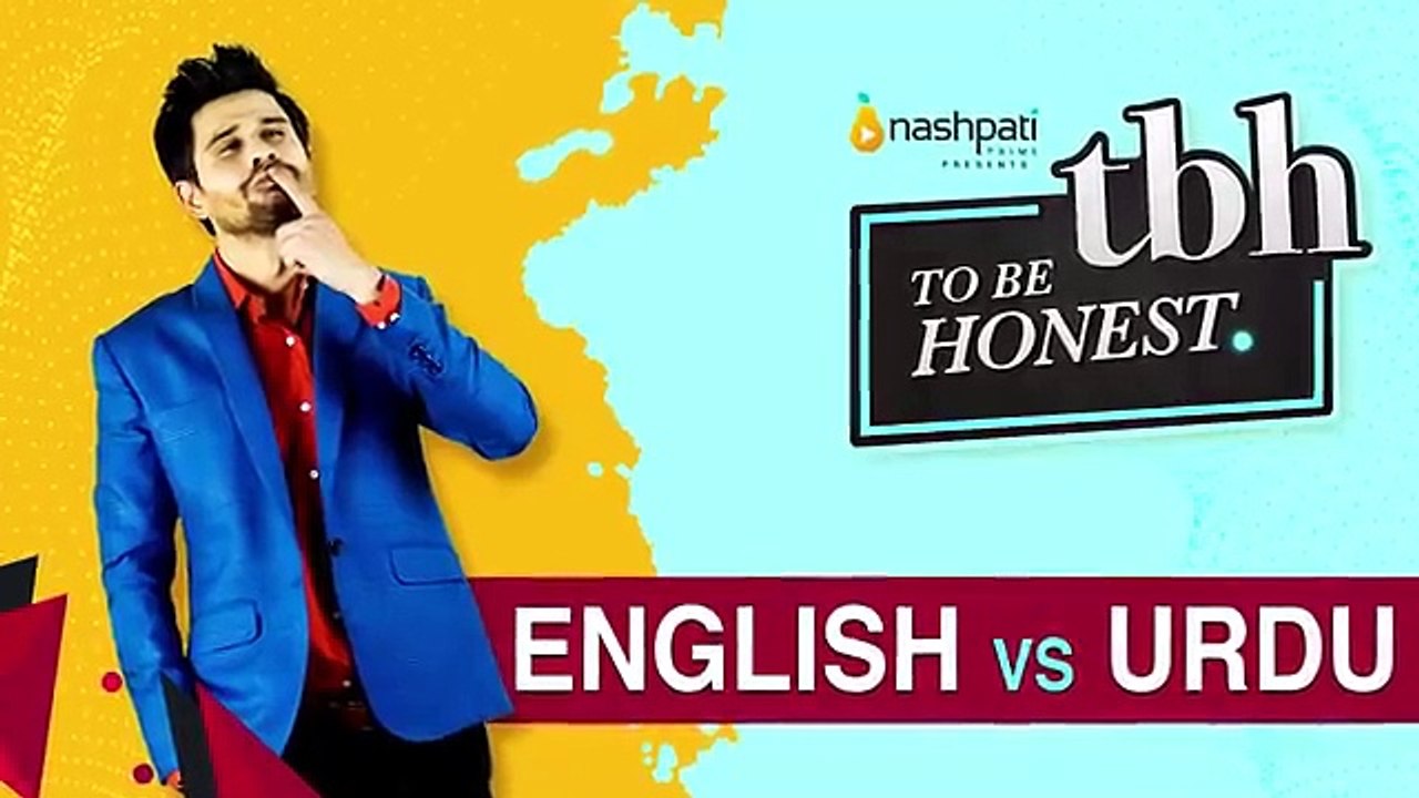 English vs Urdu  Standup Comedy  Tabish Hashmi  To Be Honest  Nashpati Prime