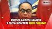 Menkominfo Budi Sebut Telah Putus Akses Hampir 2 Juta Konten Judi Online sejak Juli 2023