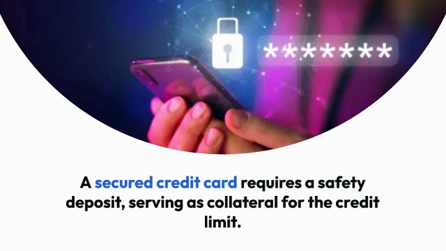 Secured Credit Card in India Benefits and Working Process