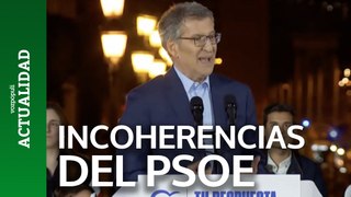 Feijóo expone la incoherencia del PSOE: 