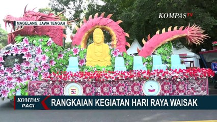 Begini Prosesi Pradaksina, Rangkaian Penutup Perayaan Waisak 2024 di Candi Borobudur