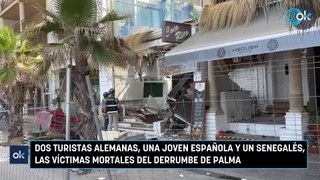 Dos turistas alemanas, una joven española y un senegalés, las víctimas mortales del derrumbe de Palma