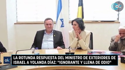 La rotunda respuesta del ministro de Exteriores de Israel a Yolanda Díaz: "Ignorante y llena de odio"