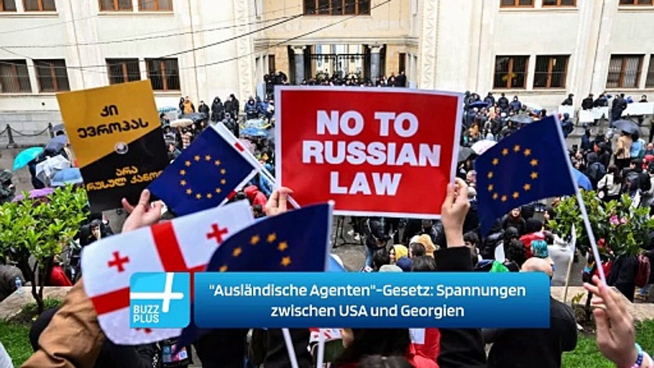 "Ausländische Agenten"-Gesetz: Spannungen zwischen USA und Georgien