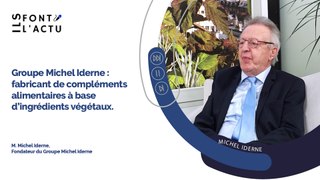 Michel Iderne : le pharmacien visionnaire derrière une révolution végétale.