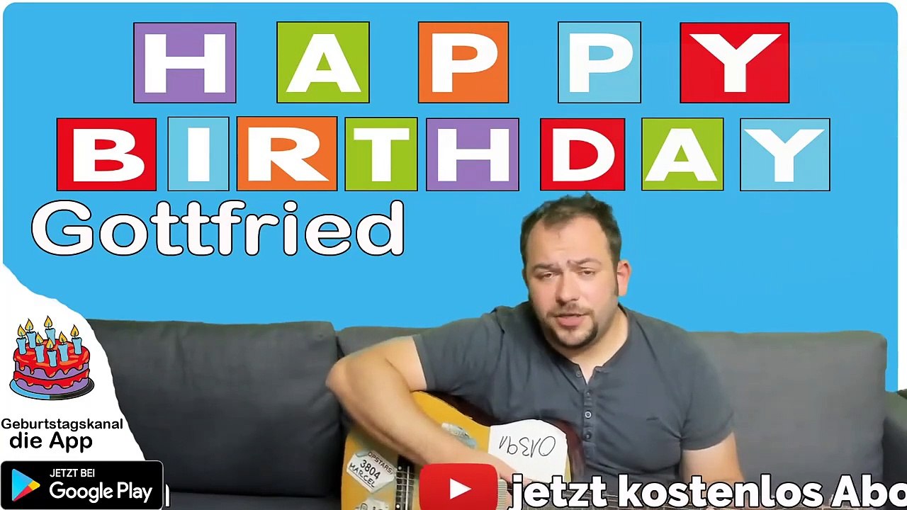 Happy Birthday, Gottfried! Geburtstagsgrüße an Gottfried