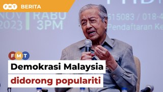 Demokrasi Malaysia didorong populariti, bukan kecekapan, kata Dr