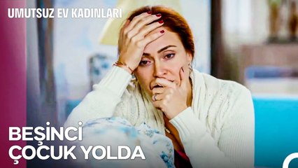 Herkese Sürpriz Olan Hamilelik - Umutsuz Ev Kadınları