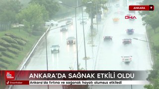 Ankara'da sağanak etkili oldu