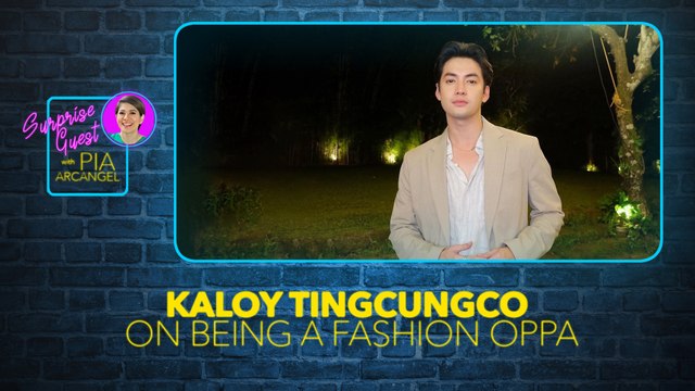 Kaloy Tingcungco sa pagiging fashion oppa | Surprise Guest with Pia Arcangel