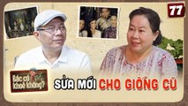 Bác Có Khỏe Không #77|Hậu duệ đời thứ 5 Nhà cổ Trần Công Vàng đau đầu vì vấn đề 