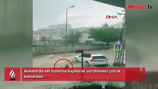 Ankara'da şiddetli yağış! Sulara kapılan çocuk park halindeki aracın altına sıkıştı