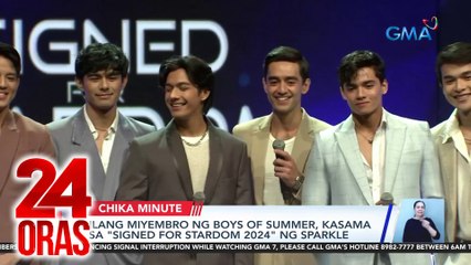 Ilang miyembro ng "Boys of Summer," kasama sa "Signed for Stardom 2024" ng Sparkle | 24 Oras