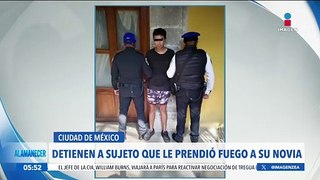 Detienen a hombre que le prendió fuego a su novia en la CDMX