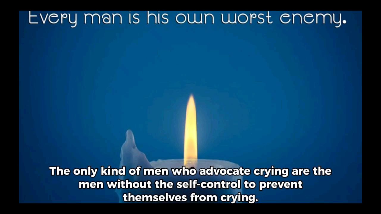 I don't trust crying men