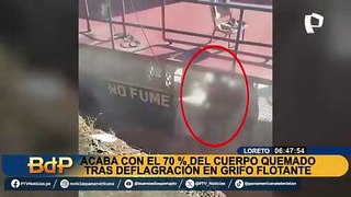 Trabajador resulta quemado durante deflagración en grifo flotante en Loreto