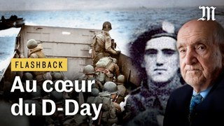 DDAY : le dernier Français du Débarquement raconte son 6 juin 1944