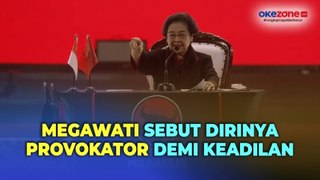 Pidato Berapi-Api, Megawati Tegaskan Menjadi Provokator Demi Tegaknya Kebenaran dan Keadilan
