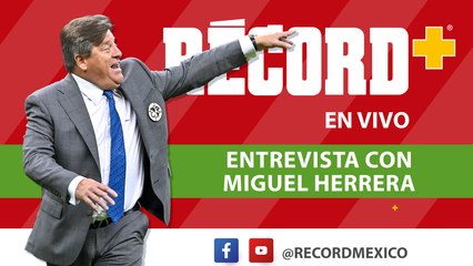 EN VIVO | ENTREVISTA con MIGUEL HERRERA tras el CRUZ AZUL vs AMÉRICA
