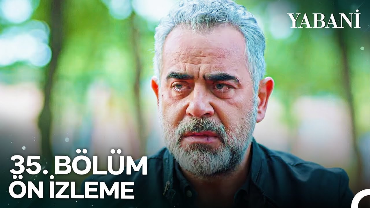 Yabani 35. Bölüm Ön İzleme | "Senden Değil, Bab...
