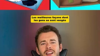 Les meilleures façons dont les gens se sont vengés