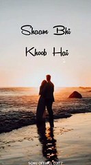 Shaam bhi khoob ha