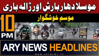 ARY News 10 PM Headlines 24th May 2024 | Mosla Dhaar Barish Aur Zala Bari,
