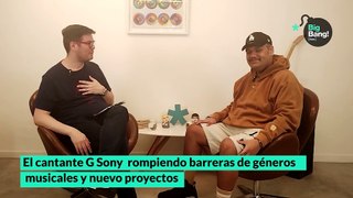 Entrevista exclusiva con G Sony