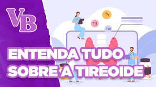 Saiba mais sobre a TIREOIDE - Você Bonita (24/05/2024)