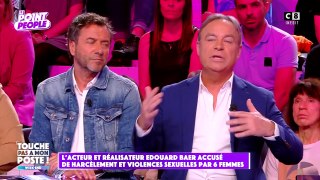 Edouard Baer, l'anecdote dans TPMP