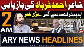 ARY News 2 AM Headlines 25th May 2024 | IHC orders govt to recover missing poet Ahmed Farhad