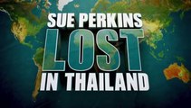 Sue Perkins Lost in Thailand S01E03