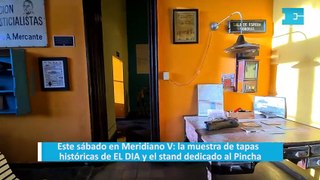 Este sábado en Meridiano V: la muestra de tapas históricas de EL DIA y el stand dedicado al Pincha
