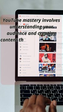 YouTube mastery involves understanding your audience and creating content that resonates with them. This includes knowing what topics they're interested in, what type of content they prefer, and h