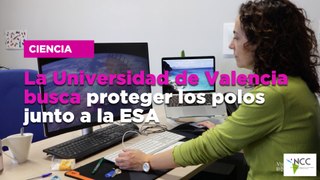 La Universidad de Valencia busca proteger los polos junto a la ESA