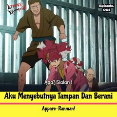 _Tampan Dan Berani ‐Appare-Ranman!