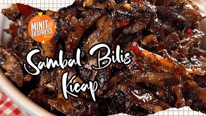 Sambal Bilis Kicap Yang Rangup Dan Boleh Diratah Sahaja