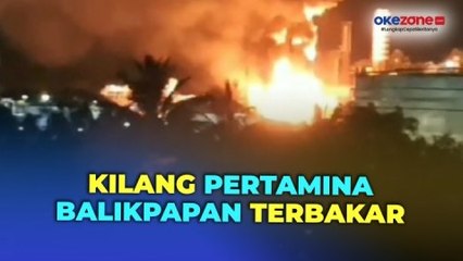 Kilang Pertamina Balikpapan Terbakar, Warga Ketakutan