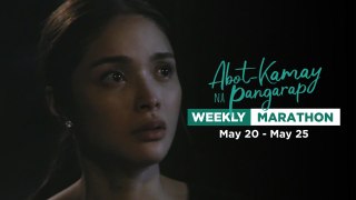 Abot Kamay Na Pangarap: Weekly Marathon | May 20 - May 25, 2024