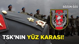 TSK’NIN YÜZ KARASI!