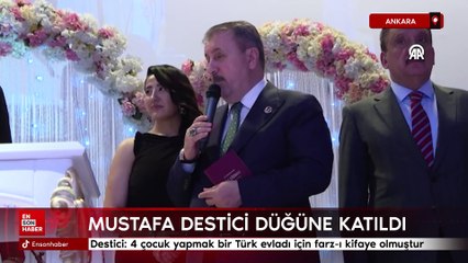 Mustafa Destici: 4 çocuk yapmak bir Türk evladı için farz-ı kifaye olmuştur