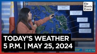 Today's Weather, 5 P.M. | May 25, 2024