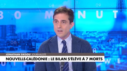 Jonathan Siksou : «La situation se radicalise. Les indépendantistes les plus durs sont prêts à tout»
