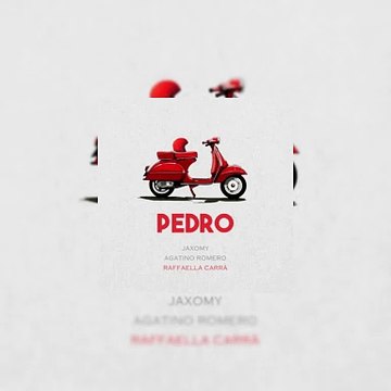 Jaxomy x Agatino Romero x Raffaella Carrà  Pedro (REMIX)